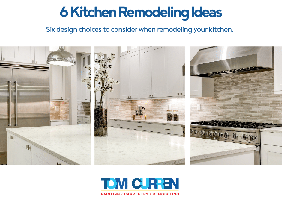 6 Kitchen Remodeling Ideas